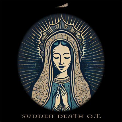 Hail Mary Series Sudden Death O.T. Black T